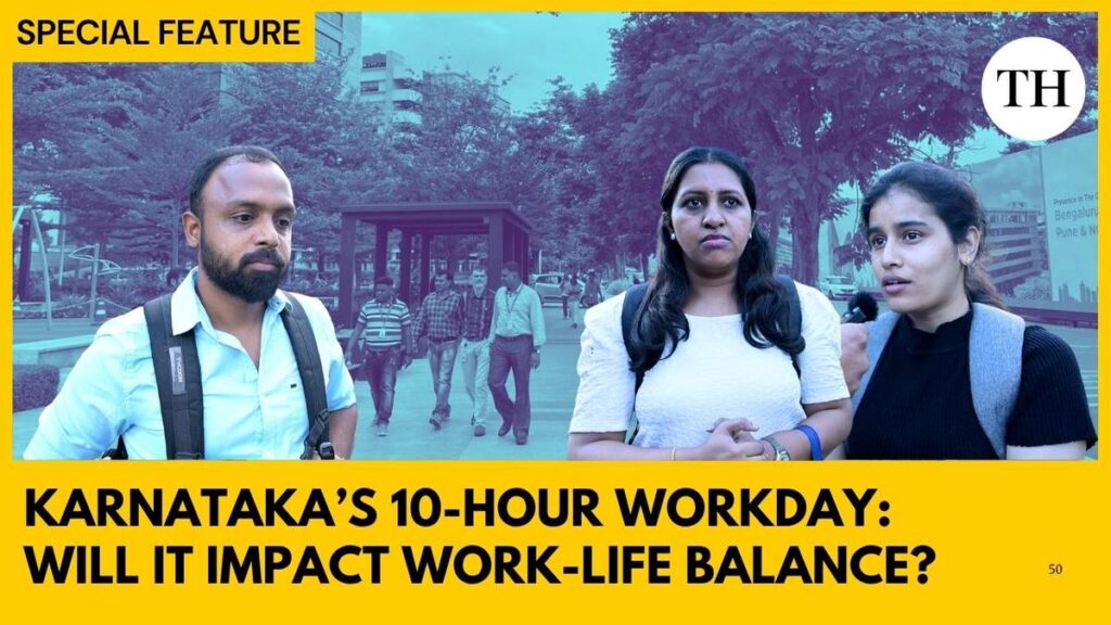 Karnataka’s 10-hour workday: Will it impact work-life balance?